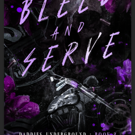 Bleed And Serve -Daddies Underground MC